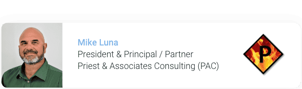 Mike Luna - President & Principal / Partner, Priest & Associated Consulting